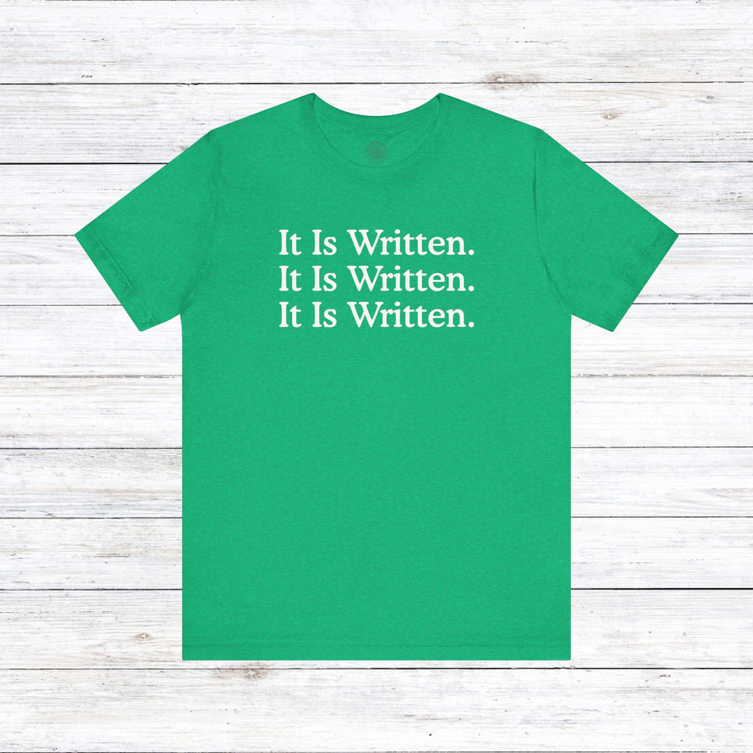 It Is Written Unisex T-Shirt T-Shirt Heather Kelly S 