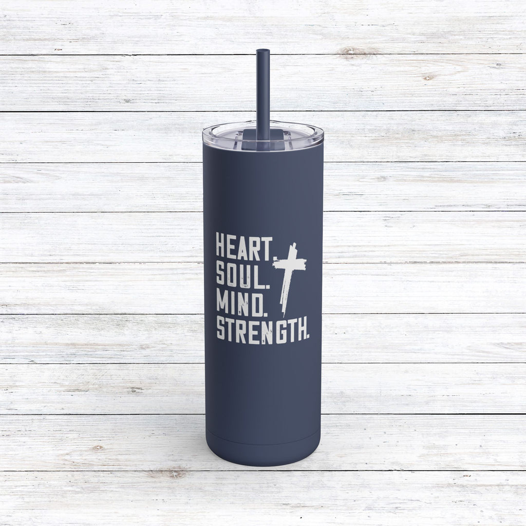 Christian Tumbler Heart Soul Mind Strength Mug Indigo 20oz Matte