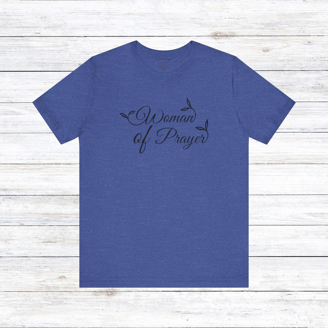 Woman of Prayer Unisex T-Shirt T-Shirt Heather True Royal S 