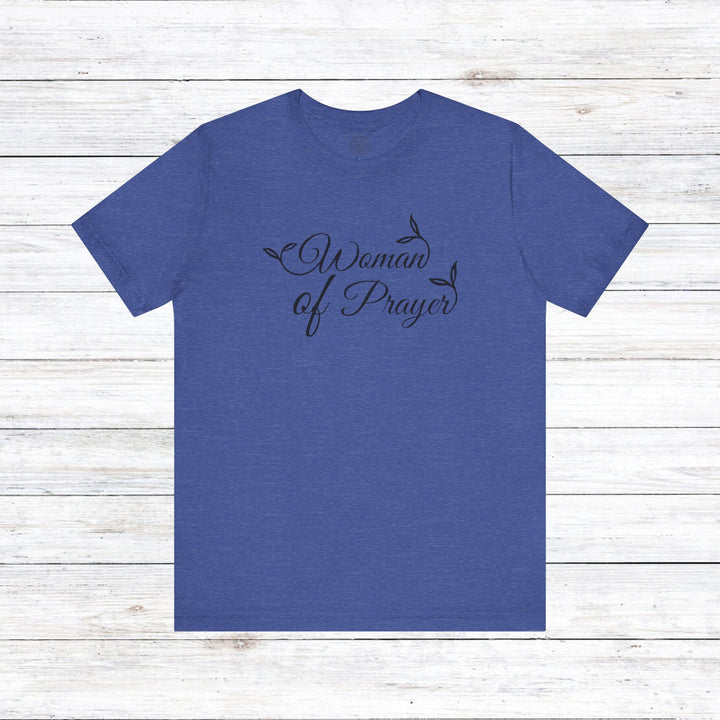 Woman of Prayer Unisex T-Shirt T-Shirt Heather True Royal S 