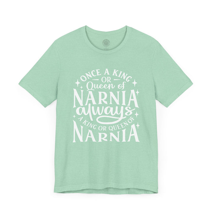 King or Queen of Narnia Unisex T-Shirt T-Shirt   