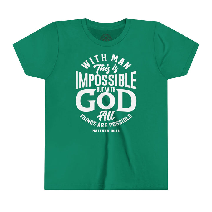 All Things Possible Youth T-shirt Kids clothes Kelly S 