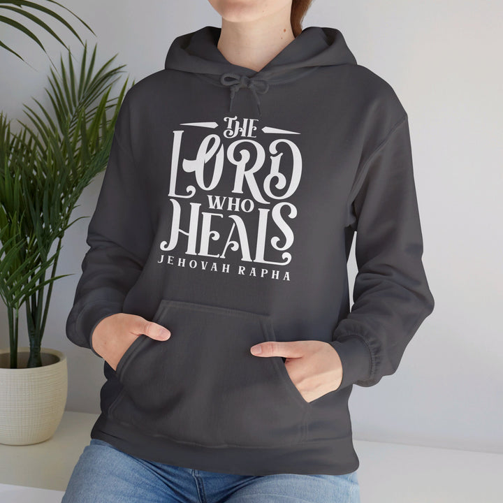 The Lord Who Heals (White Script) Hoodie Hoodie   