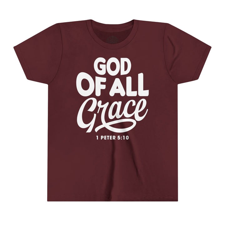 God of All Grace Youth T-shirt Kids clothes Maroon S 