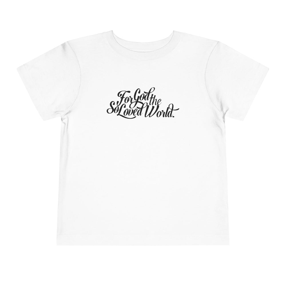 God So Loved Toddler Tee Kids clothes White 2T 