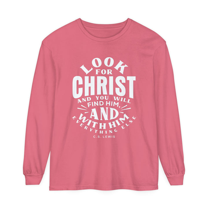 Look For Christ Long Sleeve Shirt Long-sleeve Watermelon S 