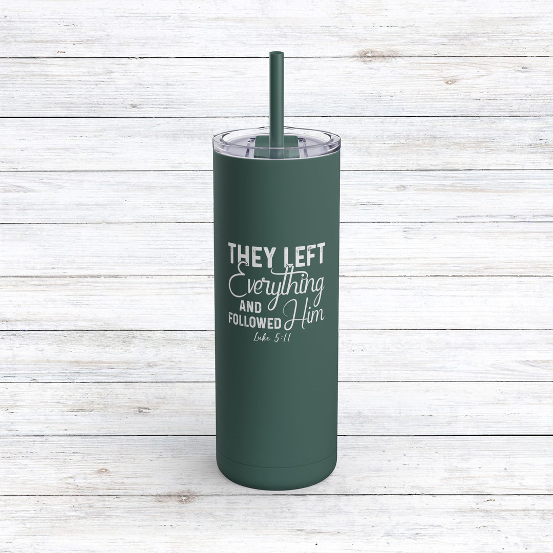 Christian Tumbler Left Everything Mug Deep Teal 20oz Matte