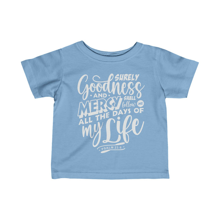 Goodness and Mercy Baby Tee Kids clothes Light Blue 6M 