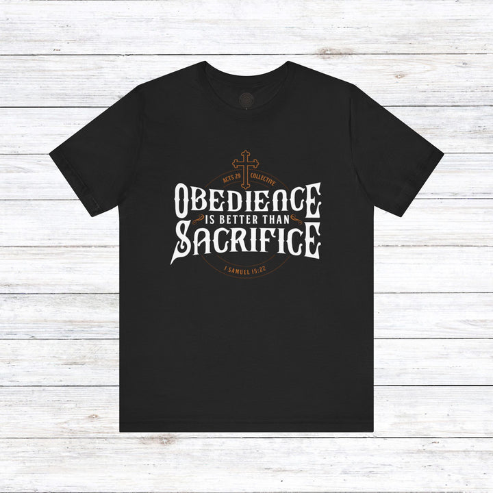 Better Than Sacrifice Unisex T-Shirt T-Shirt Black S 