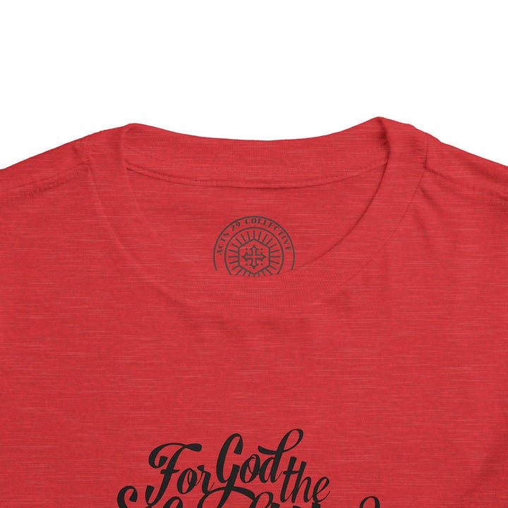 God So Loved Toddler Tee Kids clothes   