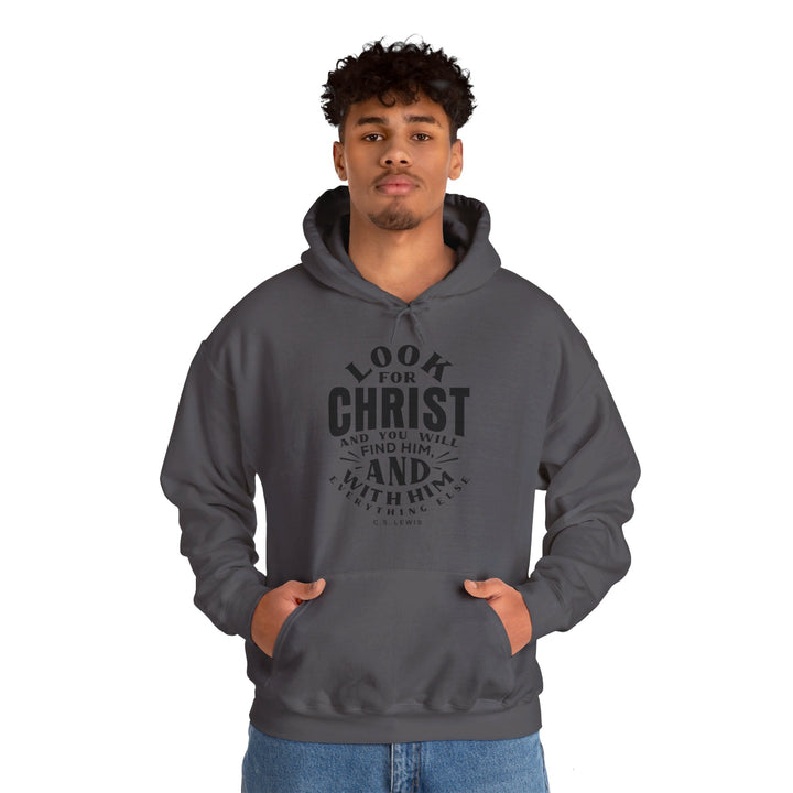 Look For Christ Hoodie Hoodie   