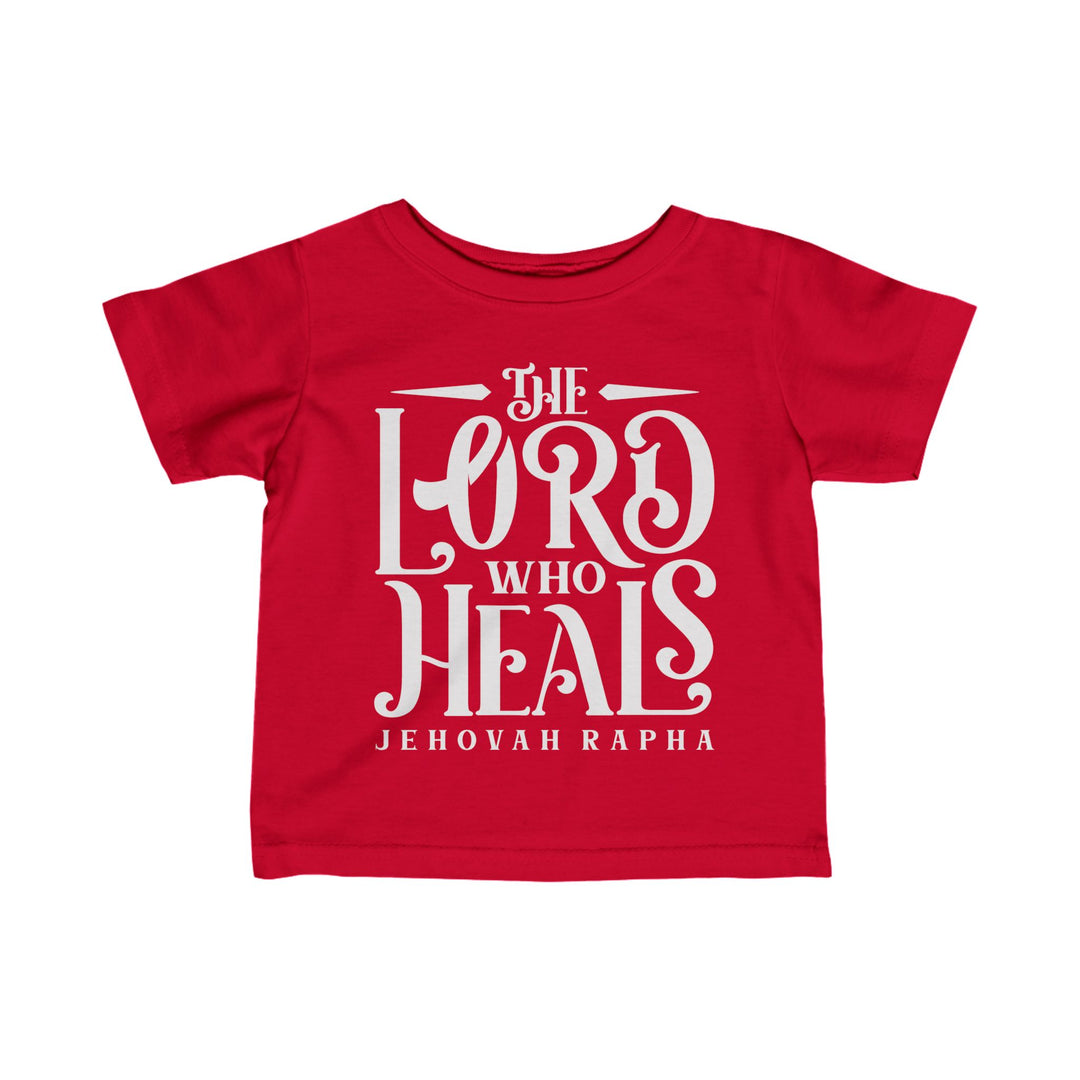 The Lord Who Heals Baby Tee Kids clothes Red 6M 