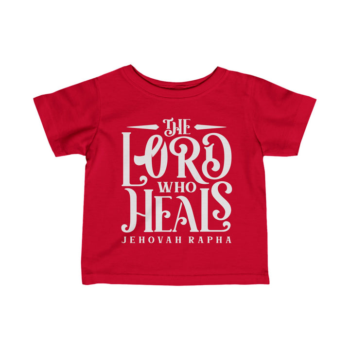 The Lord Who Heals Baby Tee Kids clothes Red 6M 