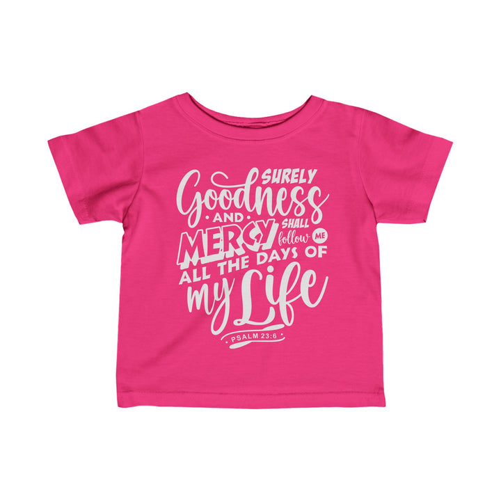 Goodness and Mercy Baby Tee Kids clothes Hot Pink 6M 