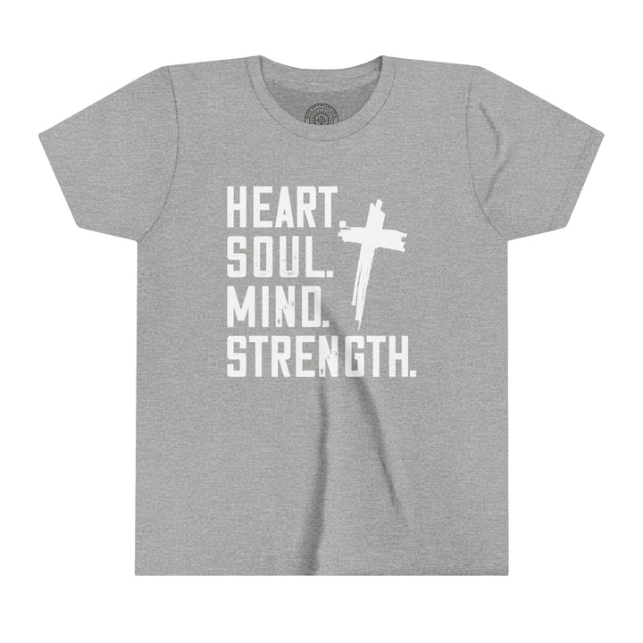 Heart Soul Mind Strength Youth T-shirt Kids clothes Athletic Heather S 