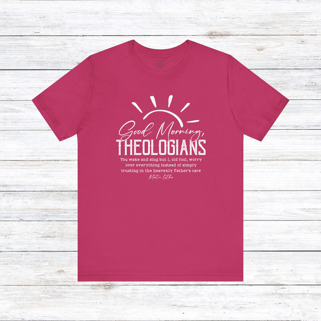 Good Morning Theologians Unisex T-Shirt T-Shirt Berry S 