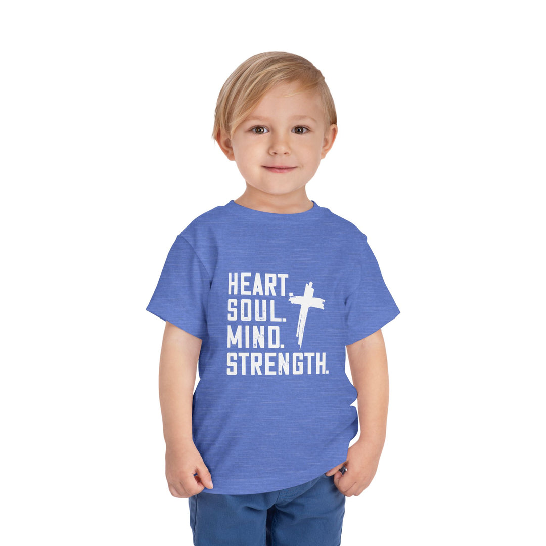 Heart Soul Mind Strength Toddler Tee Kids clothes   