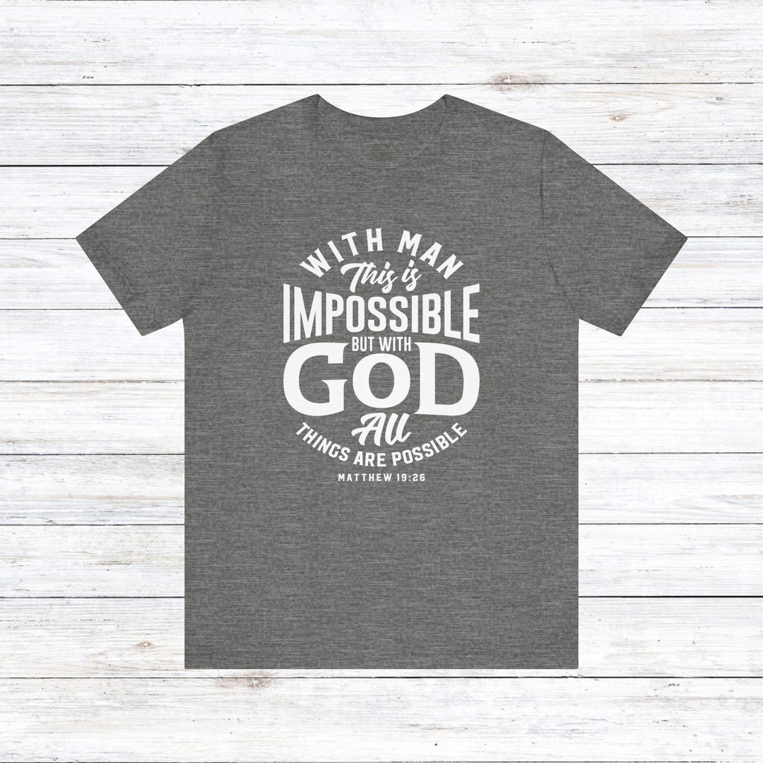 All Things Are Possible Unisex T-Shirt T-Shirt Deep Heather S 