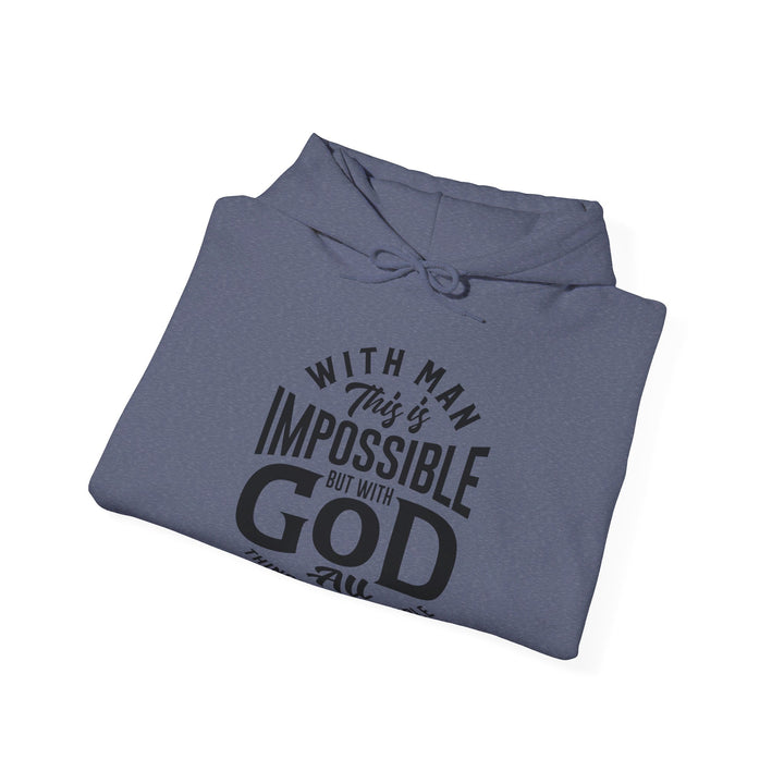 All Things Possible Hoodie Hoodie   