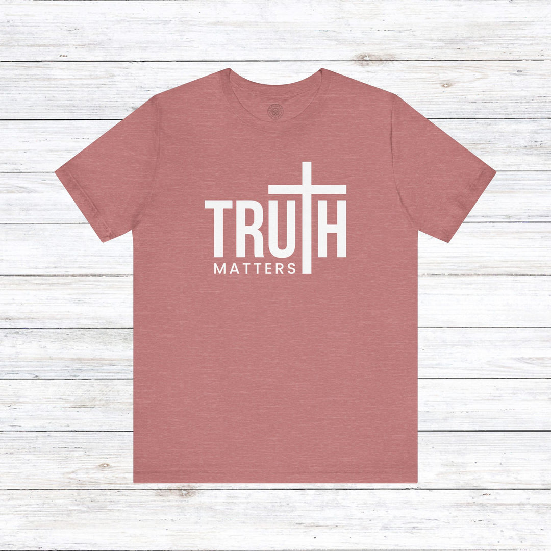 Truth Matters Unisex T-Shirt T-Shirt Heather Mauve S 