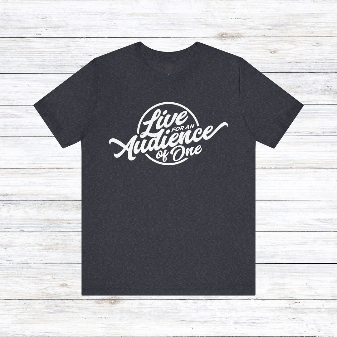 Audience of One Unisex T-Shirt T-Shirt Heather Navy S 