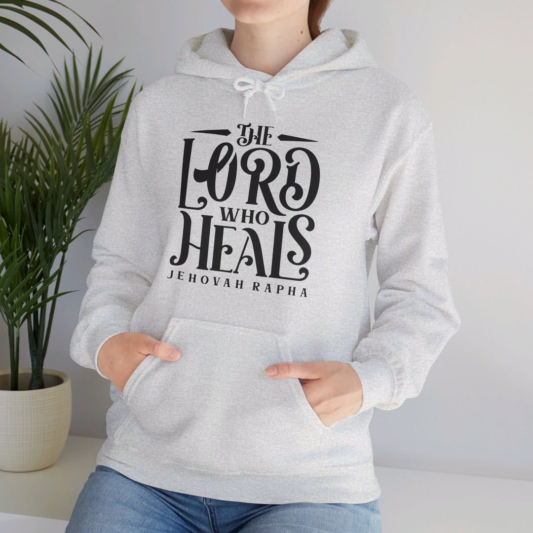 The Lord Who Heals Hoodie Hoodie   