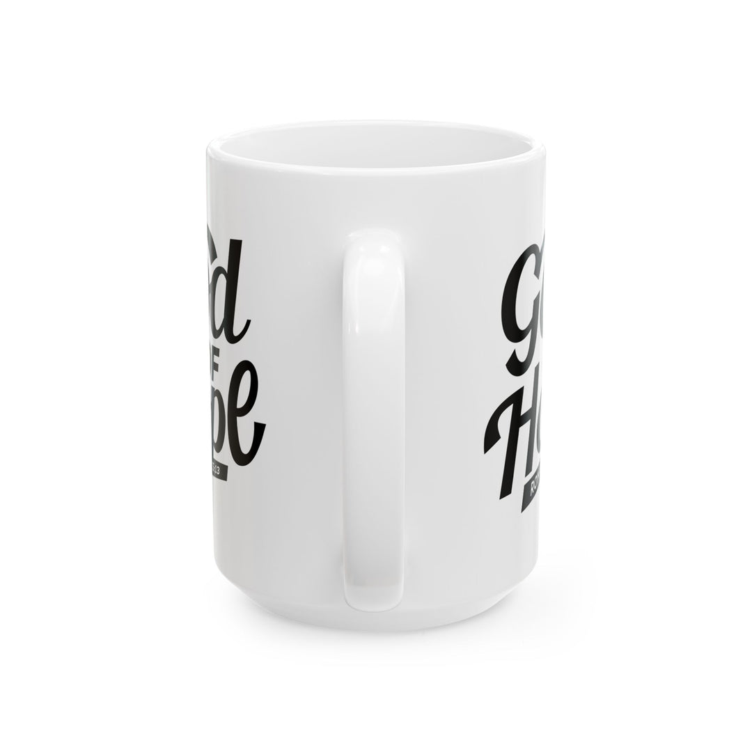 Christian Coffee Mug God of Hope Ceramic Mug   