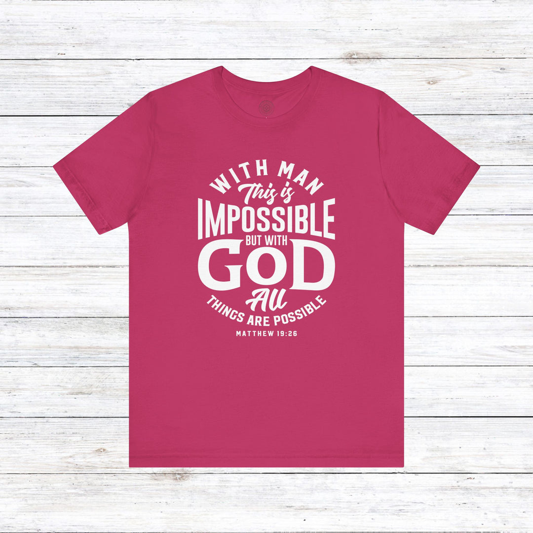 All Things Are Possible Unisex T-Shirt T-Shirt Berry S 