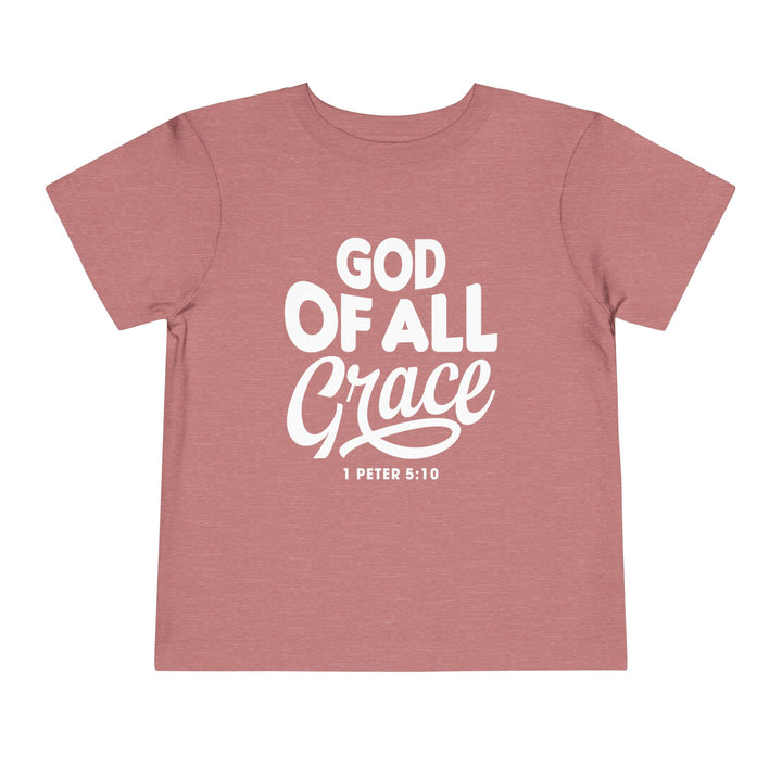 God of All Grace Toddler Tee Kids clothes Heather Mauve 2T 