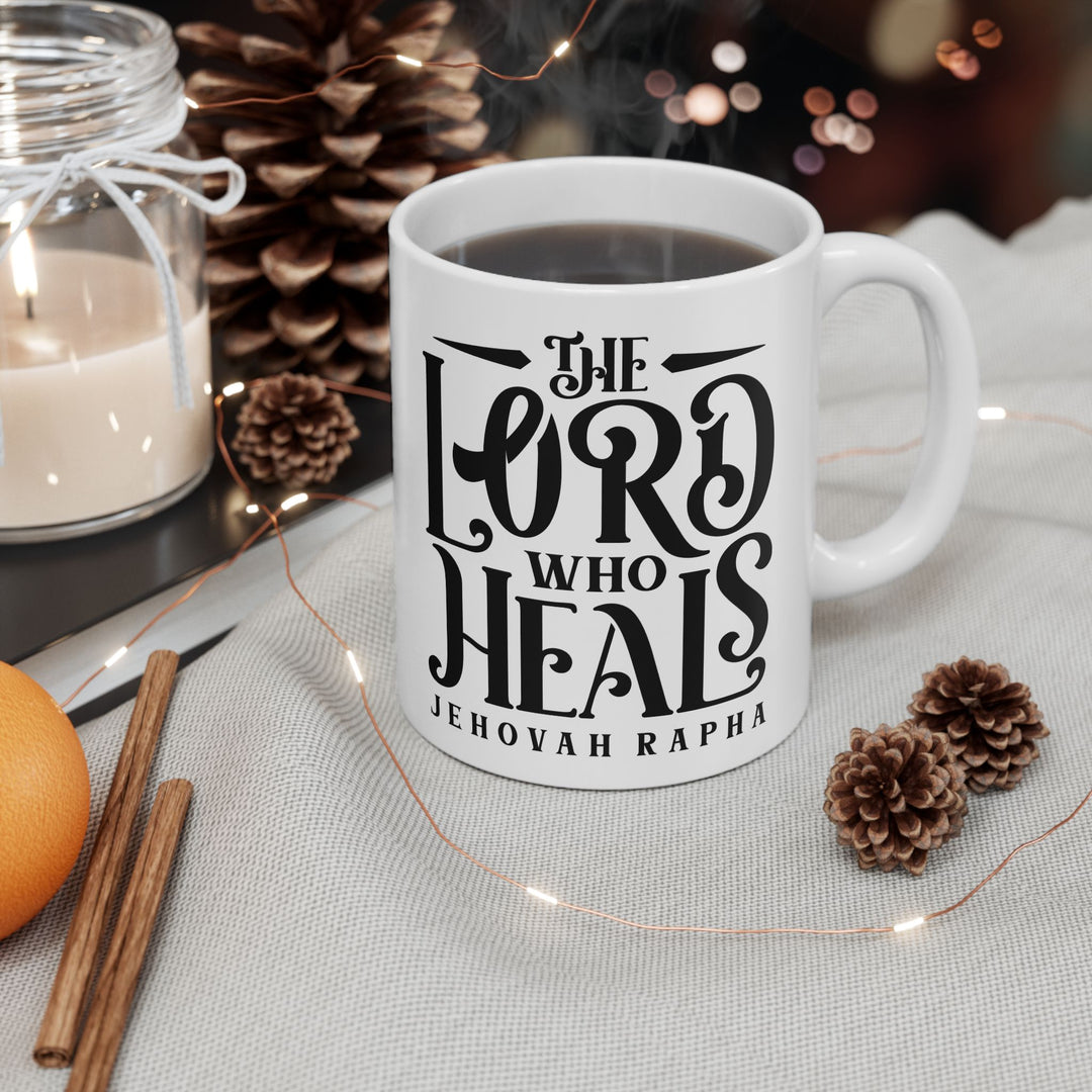 Christian Coffee Mug The Lord Who Heals Ceramic Mug   