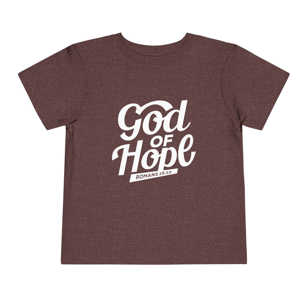 God of Hope Toddler Tee Kids clothes Heather Maroon 2T 