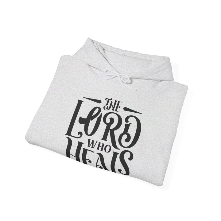 The Lord Who Heals Hoodie Hoodie   