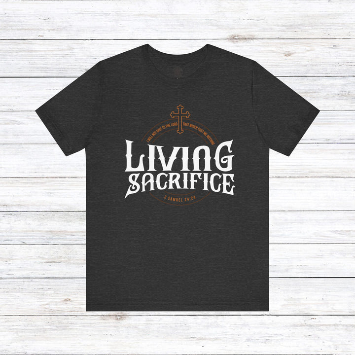 Living Sacrifice Unisex T-Shirt T-Shirt Dark Grey Heather S 