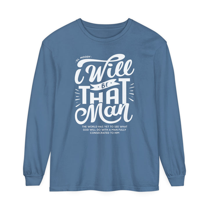 I WIll Be That Man Long Sleeve Shirt Long-sleeve Blue Jean S 