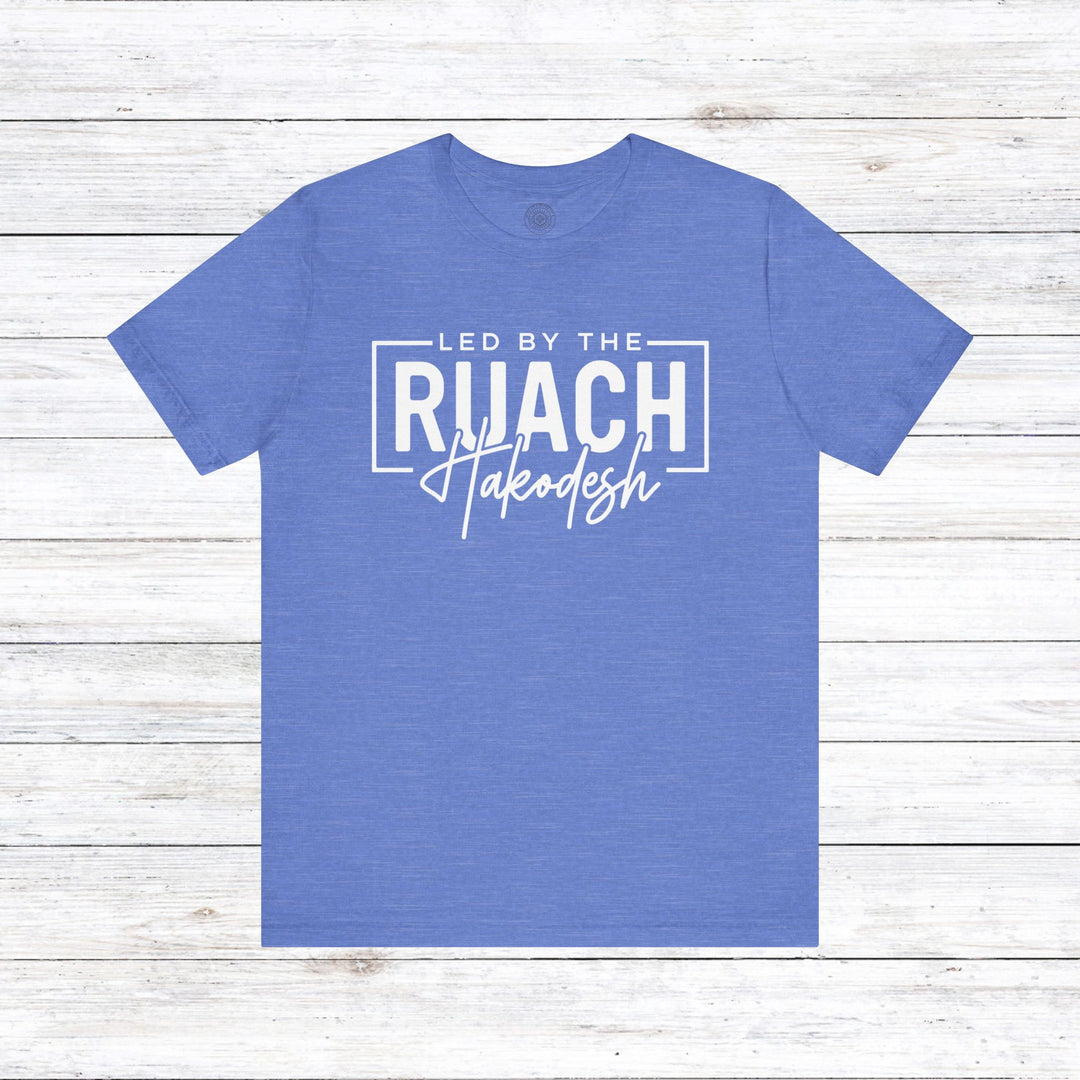 Led By Ruach Hakodesh Unisex T-Shirt T-Shirt Heather Columbia Blue S 