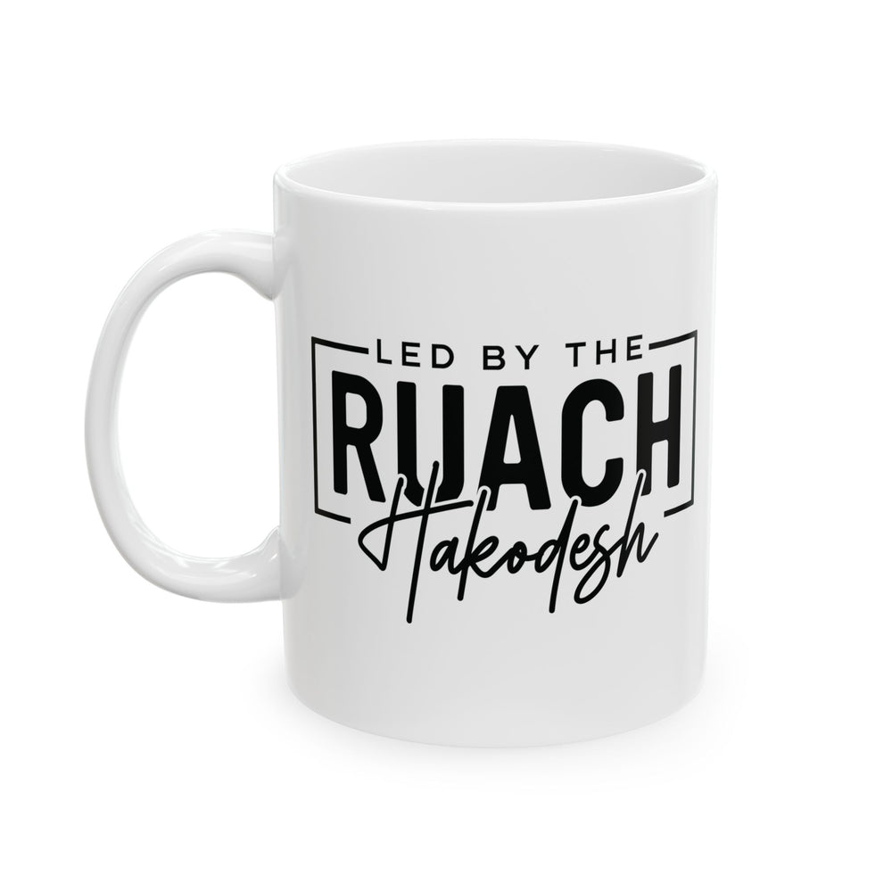 Christian Coffee Mug Led By Ruach Hakodesh Ceramic Mug 11oz  