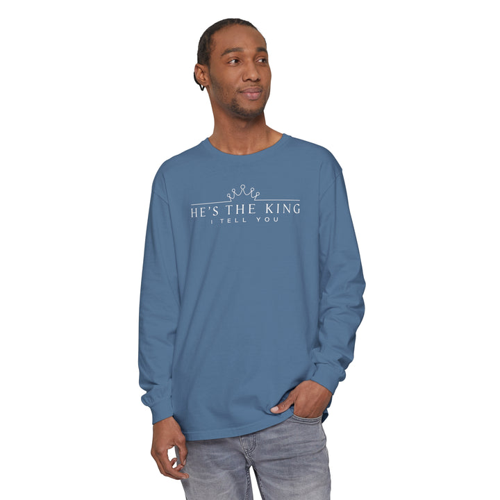 He's The King Long Sleeve Shirt Long-sleeve   