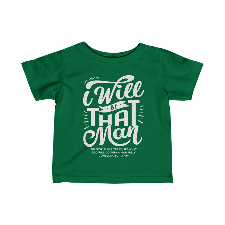 I Will Be That Man Baby Tee Kids clothes Kelly 6M 