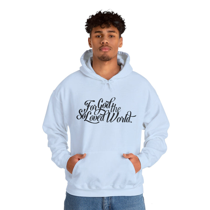 God So Loved Hoodie Hoodie   