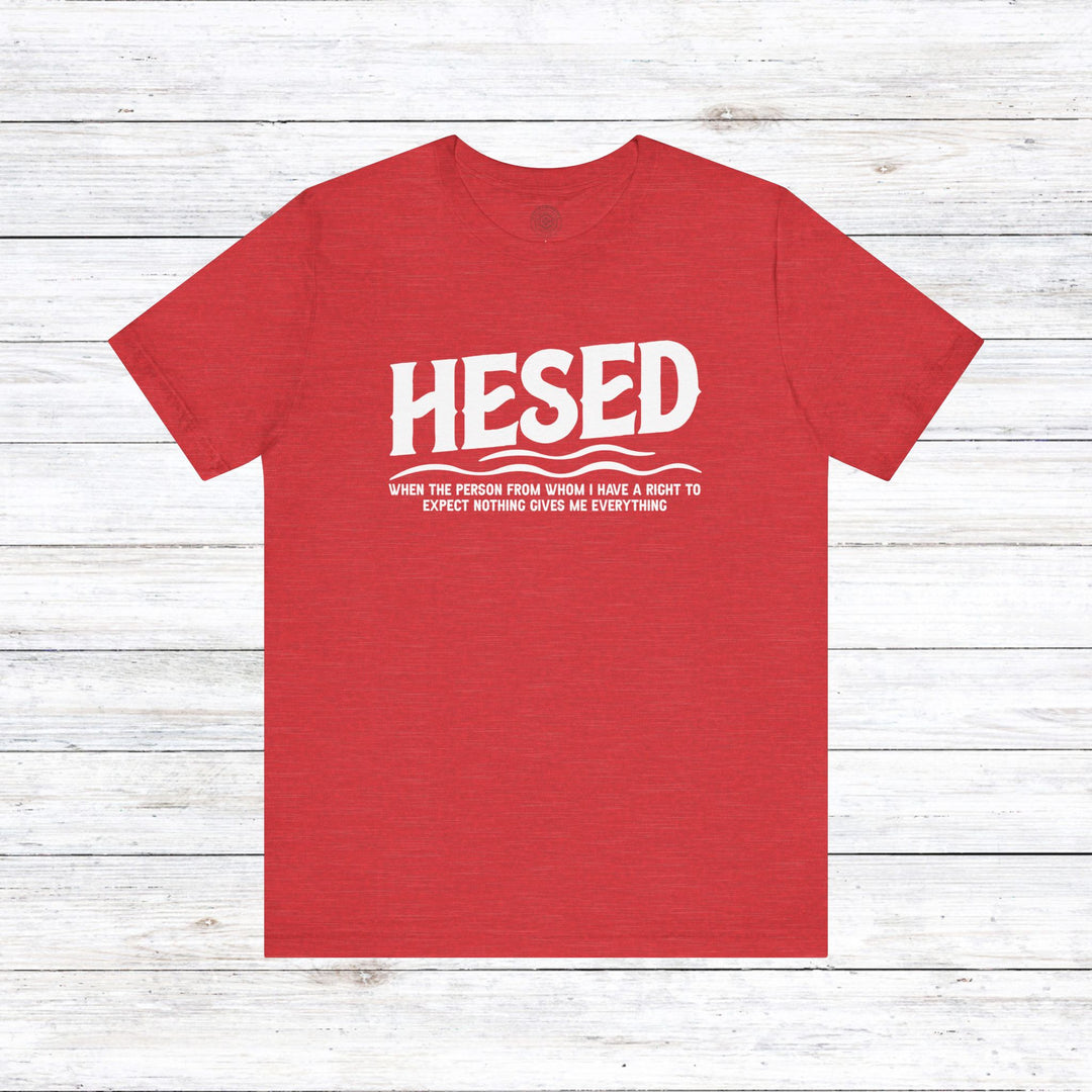 Hesed Everything Unisex T-Shirt T-Shirt Heather Red S 