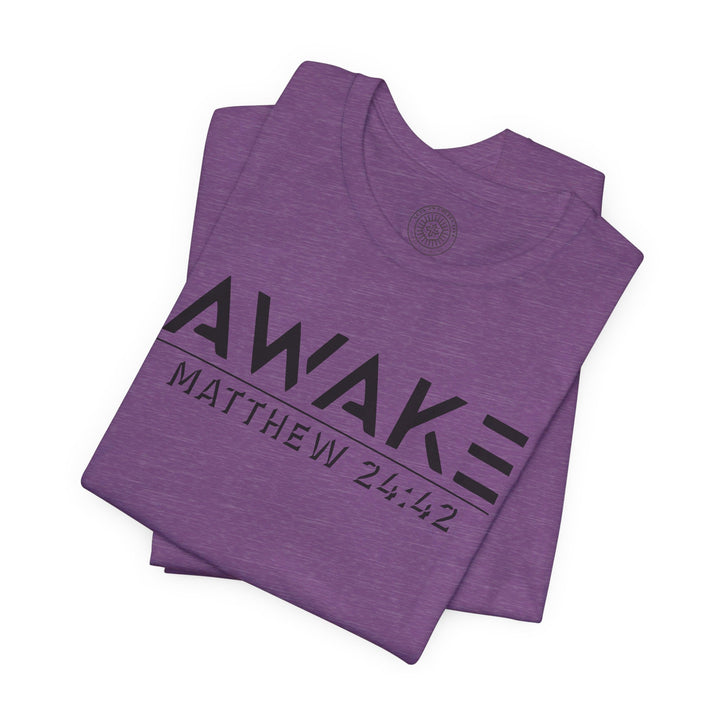 Awake Unisex T-Shirt T-Shirt   