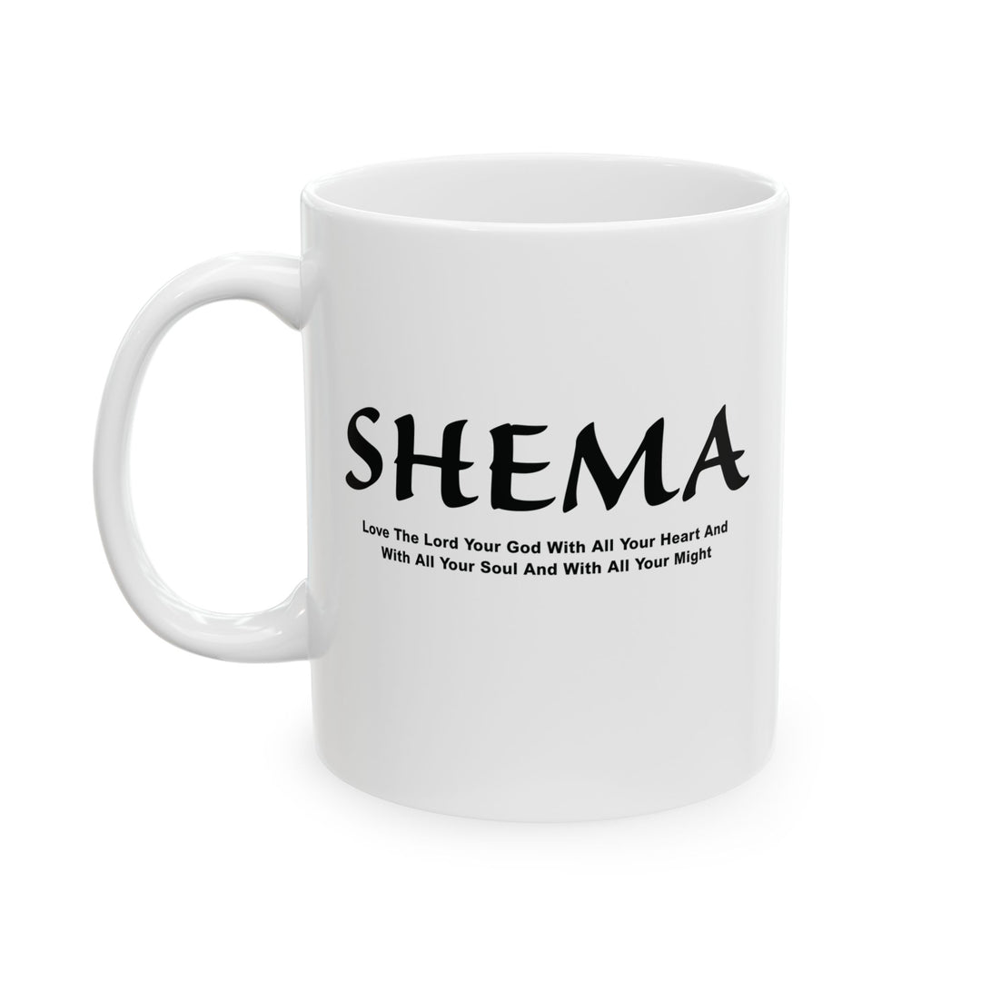 Christian Coffee Mug Shema Love The Lord Ceramic Mug   