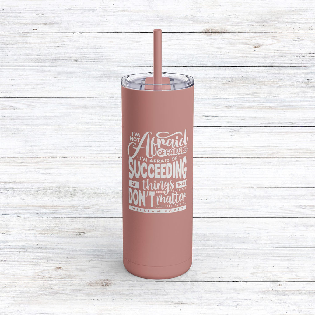 Christian Tumbler Things That Don't Matter Mug Dusty Rose 20oz Matte