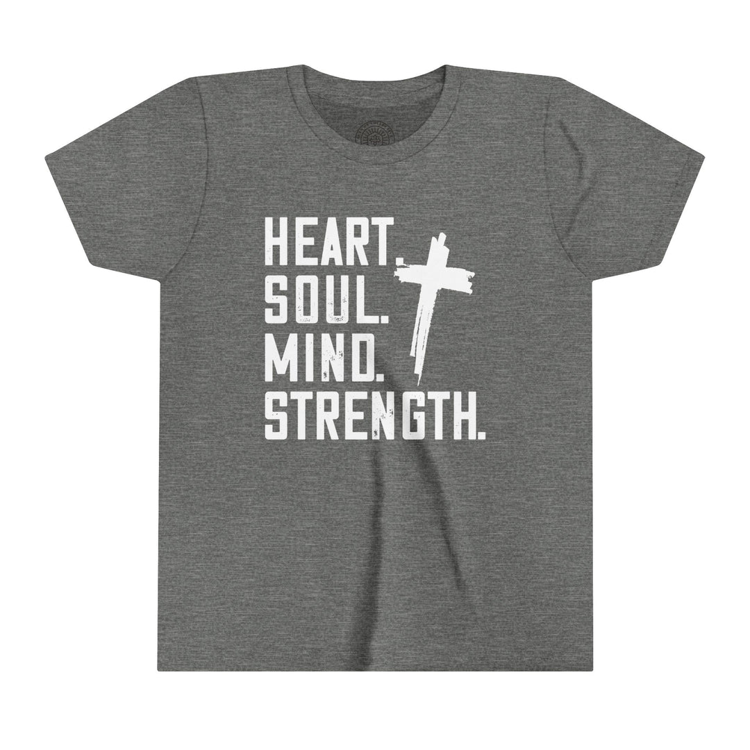 Heart Soul Mind Strength Youth T-shirt Kids clothes Deep Heather S 