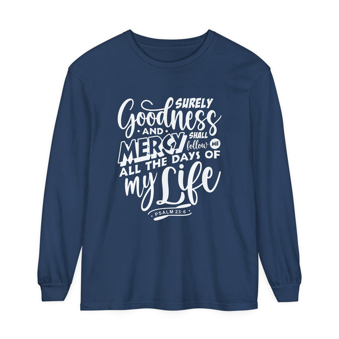 Goodness and Mercy Long Sleeve Shirt Long-sleeve Midnight S 