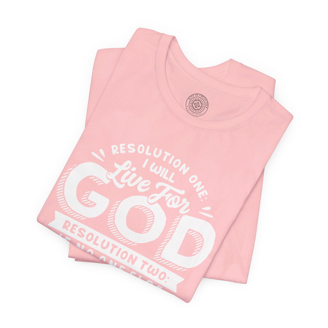 Live For God Unisex T-Shirt T-Shirt   