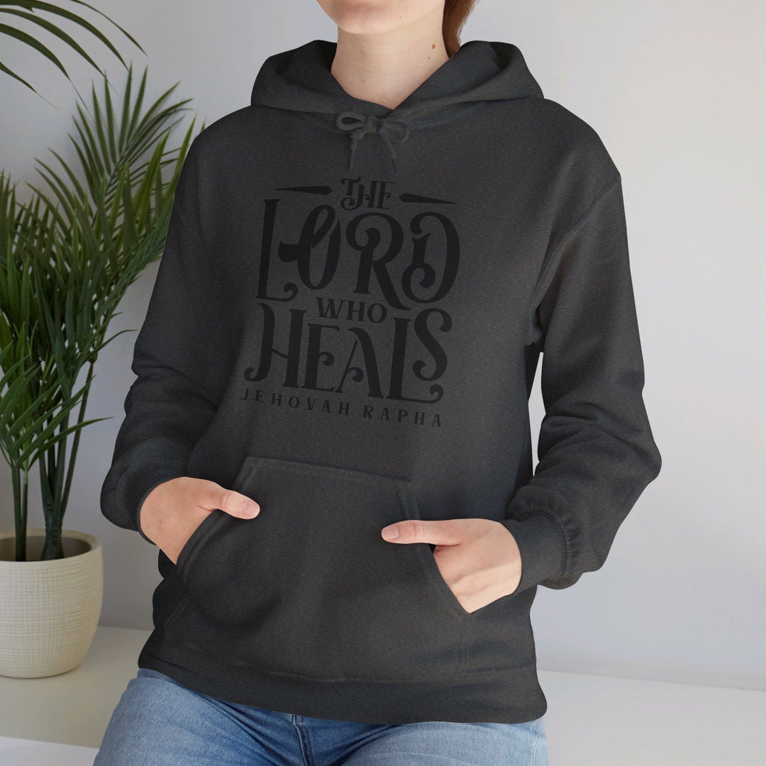 The Lord Who Heals Hoodie Hoodie   