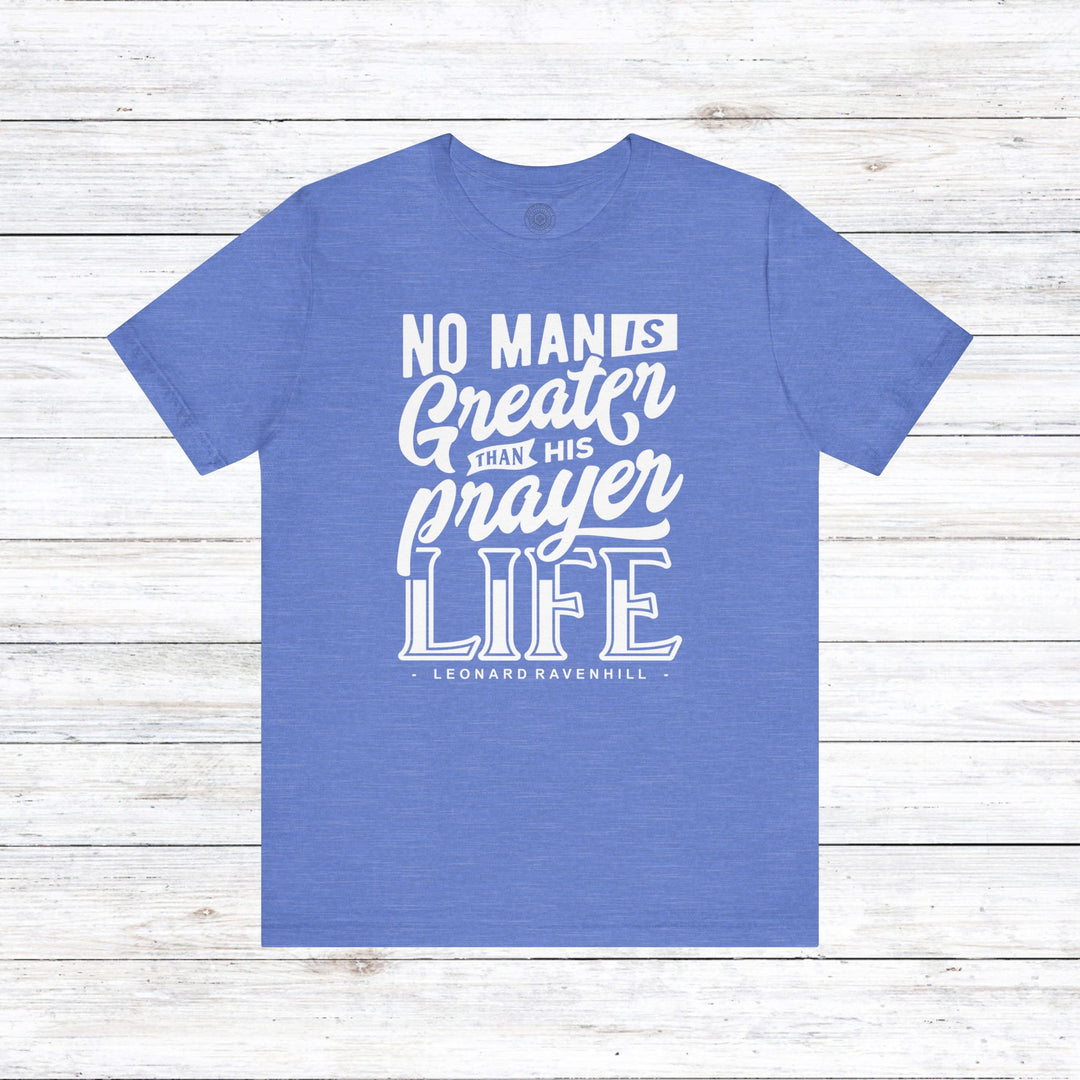 Prayer Life Unisex T-Shirt T-Shirt Heather Columbia Blue S 