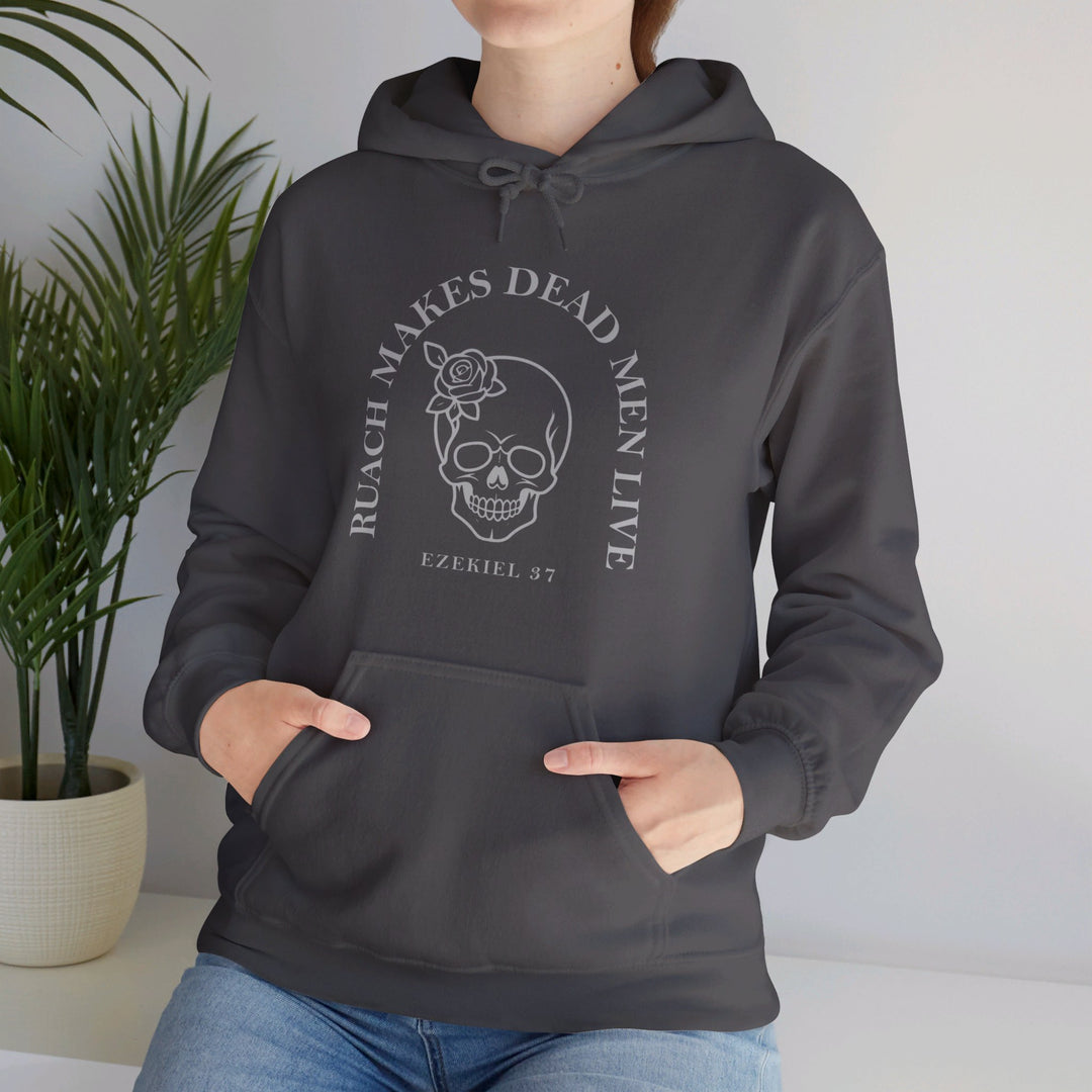 Ruach Makes Dead Men Live Hoodie Hoodie   