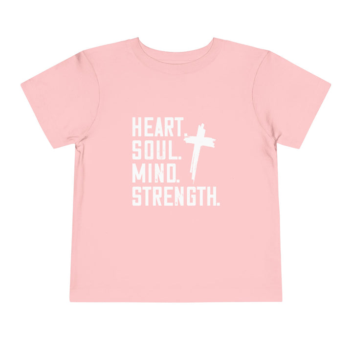 Heart Soul Mind Strength Toddler Tee Kids clothes Pink 2T 